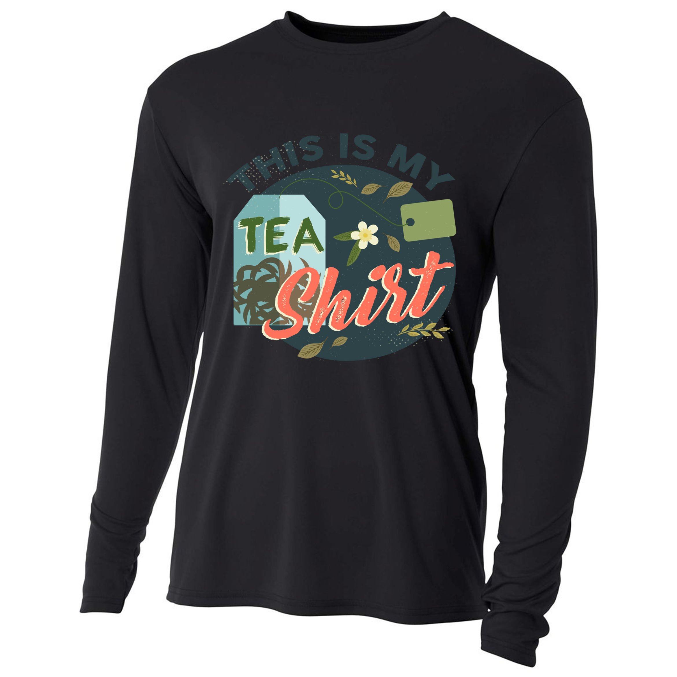 This Is My Tea Gift Cooling Performance Long Sleeve Crew