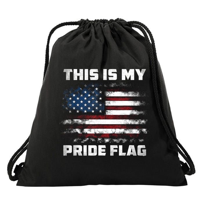 This Is My Pride Flag USA American 4th Of July Patriotic Drawstring Bag