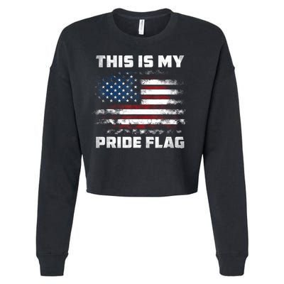 This Is My Pride Flag USA American 4th Of July Patriotic Cropped Pullover Crew