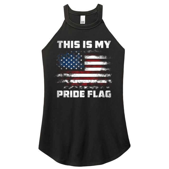 This Is My Pride Flag USA American 4th Of July Patriotic Women's Perfect Tri Rocker Tank