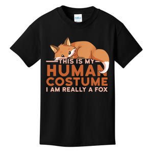 This Is My Human Costume IM Really A Fox Halloween Funny Kids T-Shirt