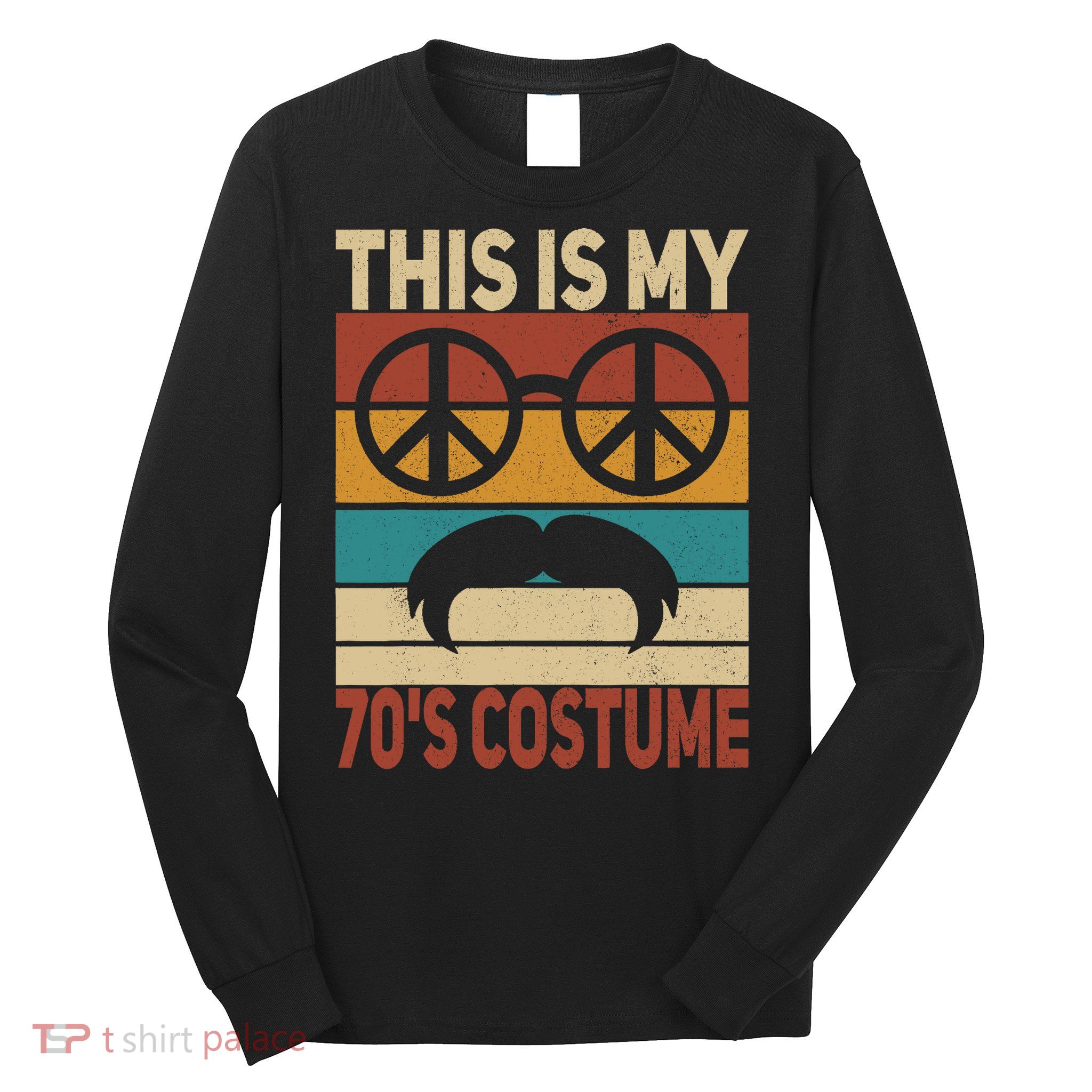 This Is My 70s Costume 70 Styles 70S Disco 1970s Outfit Long Sleeve Shirt
