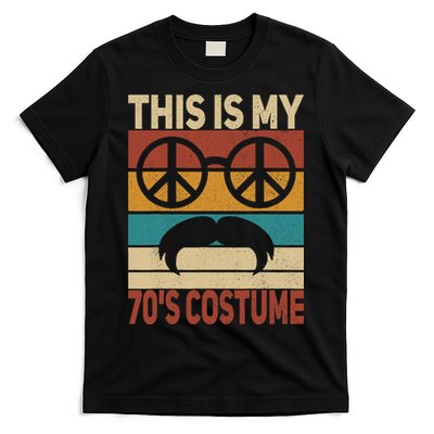This Is My 70s Costume 70 Styles 70S Disco 1970s Outfit T-Shirt