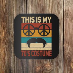 This Is My 70s Costume 70 Styles 70S Disco 1970s Outfit Coaster