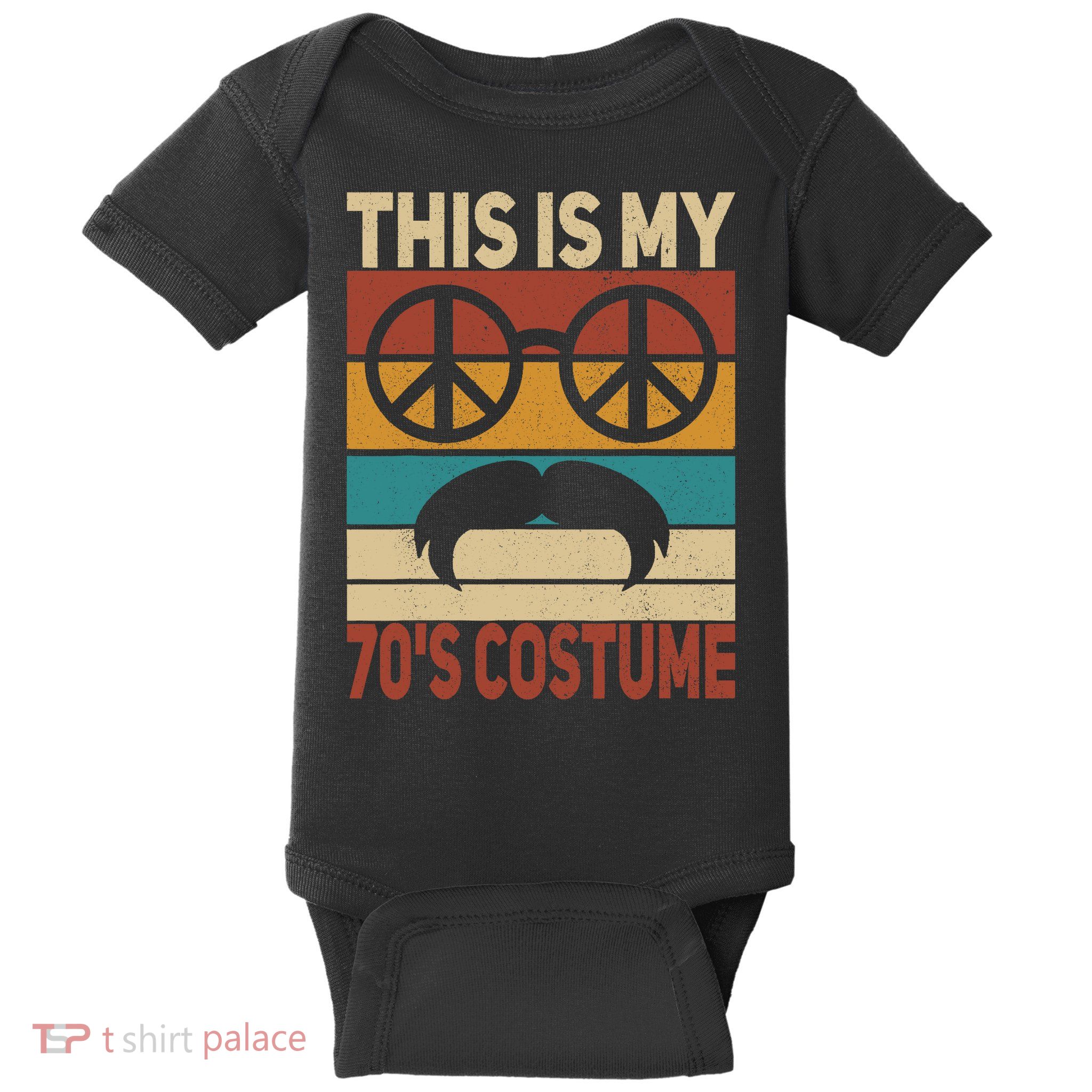 This Is My 70s Costume 70 Styles 70S Disco 1970s Outfit Baby Bodysuit