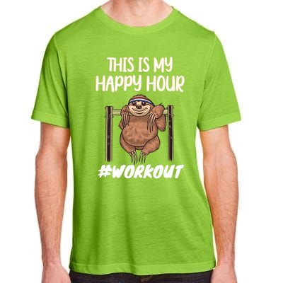 This Is My Happy Hour Workout Gym Sloth Lover Gift Adult ChromaSoft Performance T-Shirt