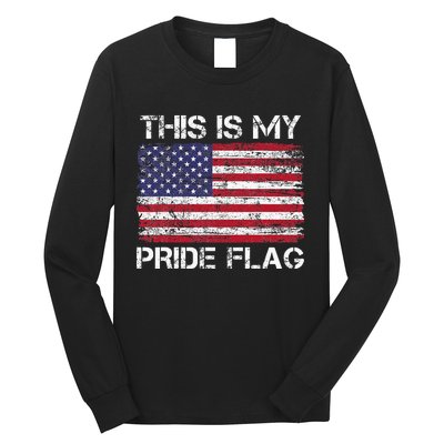 This Is My Pride Flag Usa American 4th Of July Long Sleeve Shirt