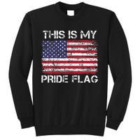 This Is My Pride Flag Usa American 4th Of July Sweatshirt