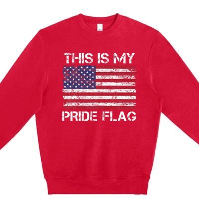 This Is My Pride Flag Usa American 4th Of July Premium Crewneck Sweatshirt