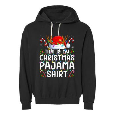 This Is My Christmas Pajama Funny Xmas Pjs Garment-Dyed Fleece Hoodie