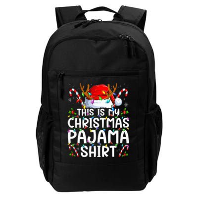 This Is My Christmas Pajama Funny Xmas Pjs Daily Commute Backpack