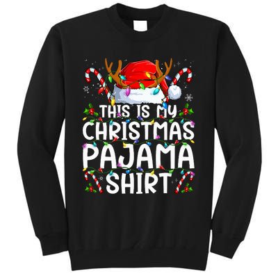 This Is My Christmas Pajama Funny Xmas Pjs Tall Sweatshirt