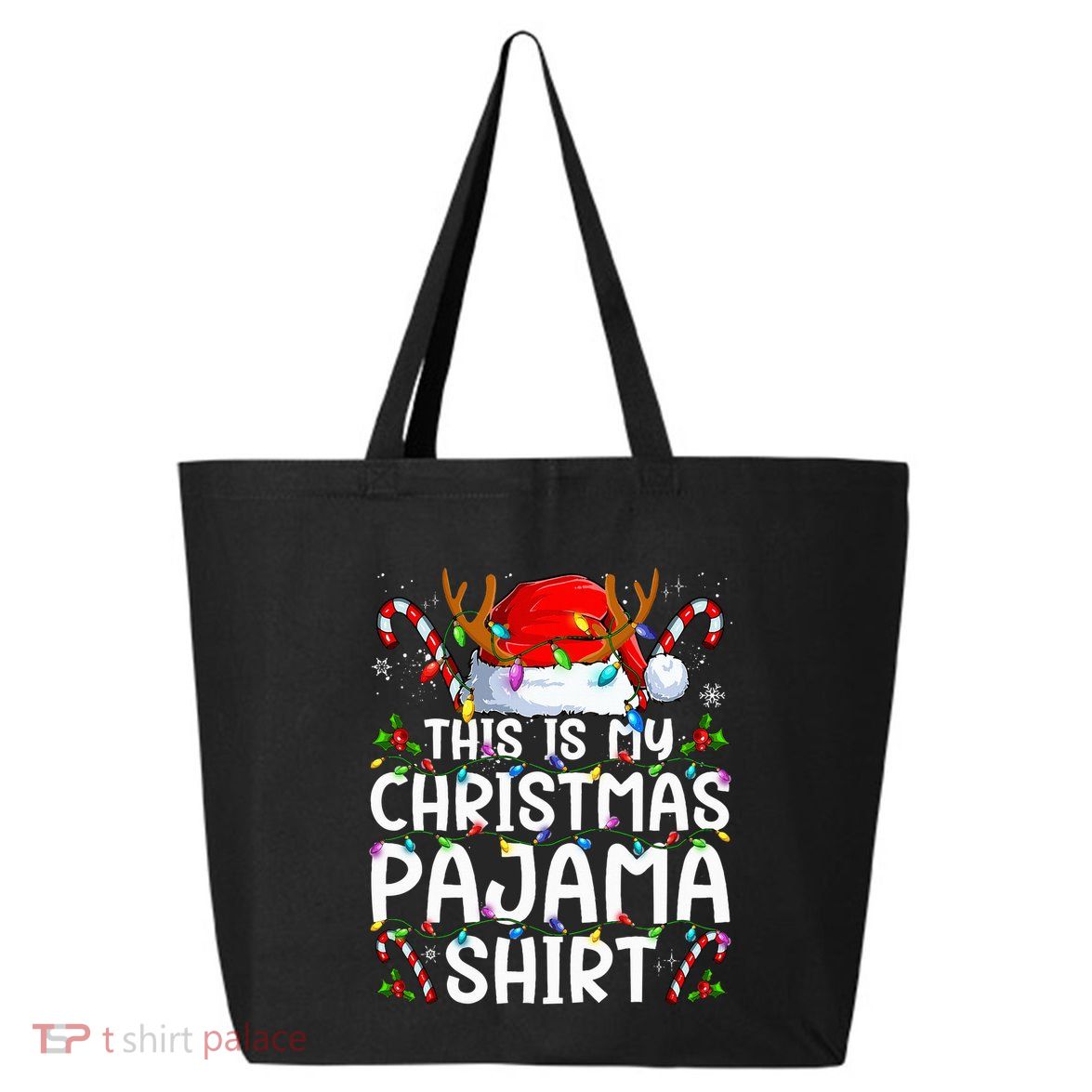 This Is My Christmas Pajama Funny Xmas Pjs 25L Jumbo Tote