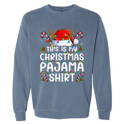 This Is My Christmas Pajama Funny Xmas Pjs Garment-Dyed Sweatshirt