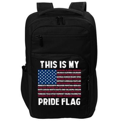 This Is My Pride Flag USA US Flag Impact Tech Backpack