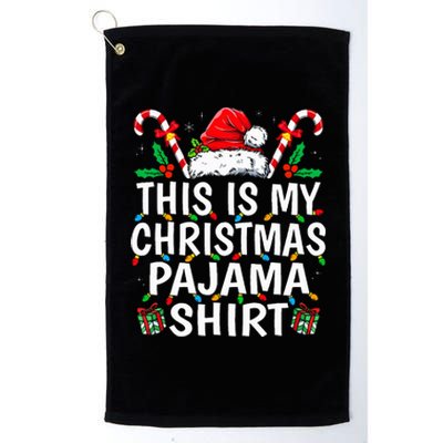 This Is My Christmas Pajama  Funny Xmas PJs  Platinum Collection Golf Towel