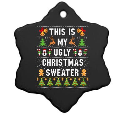 This Is My Ugly Sweater Funny Christmas Short Sleeve Ceramic Star Ornament