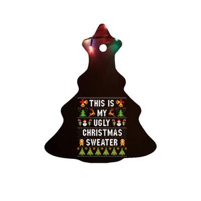 This Is My Ugly Sweater Funny Christmas Short Sleeve Ceramic Tree Ornament