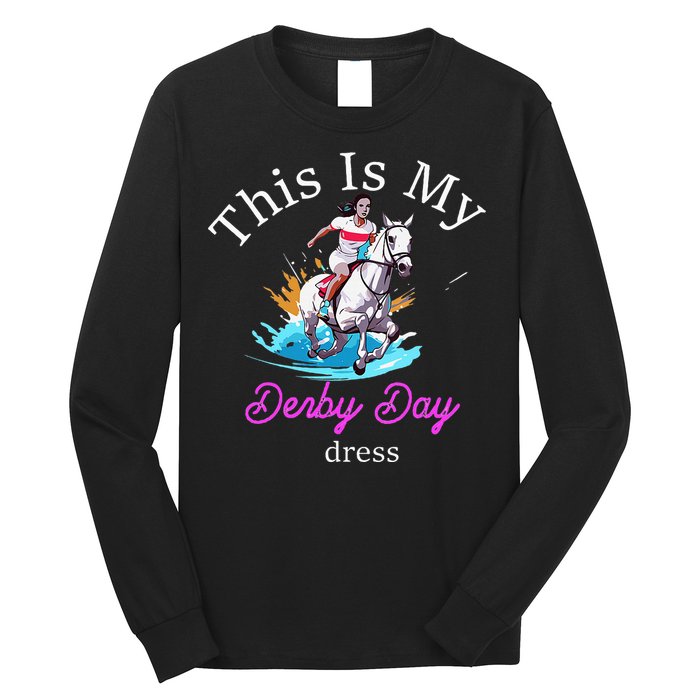 This Is My Derby Day Dress Horse Long Sleeve Shirt