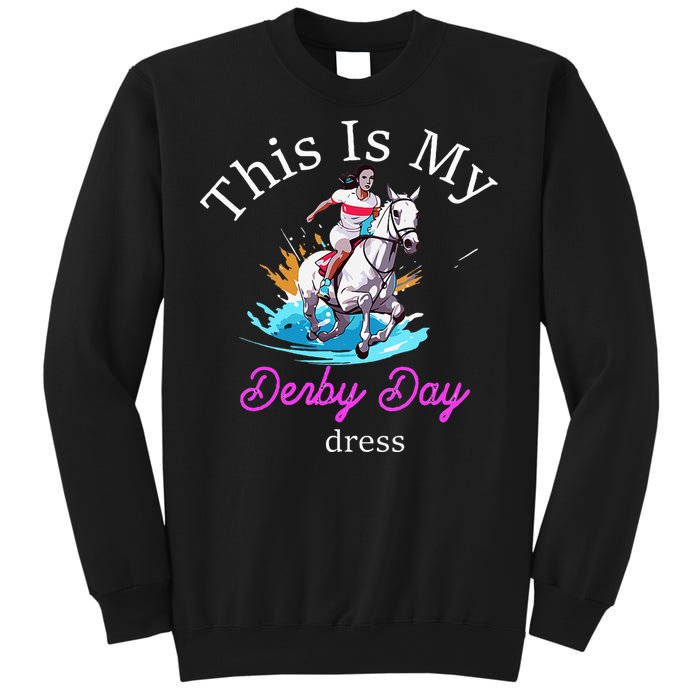 This Is My Derby Day Dress Horse Sweatshirt