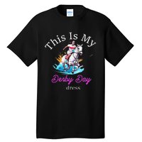 This Is My Derby Day Dress Horse Tall T-Shirt