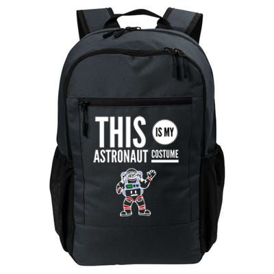 This Is My Astronaut Costume Halloween Funny Saying Graphic Funny Gift Daily Commute Backpack