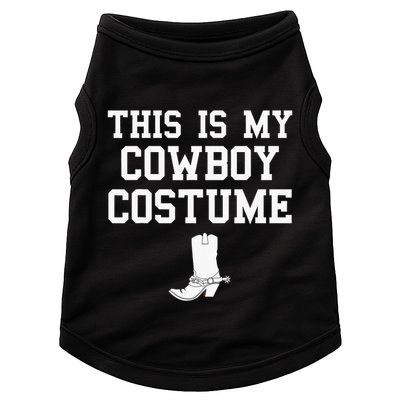 This Is My Cowboy Costume Funny Lazy Country Western Doggie Tank