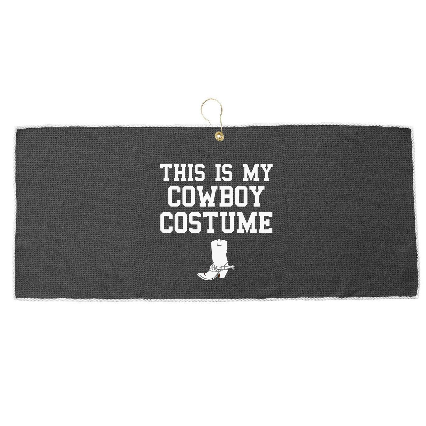 This Is My Cowboy Costume Funny Lazy Country Western Large Microfiber Waffle Golf Towel