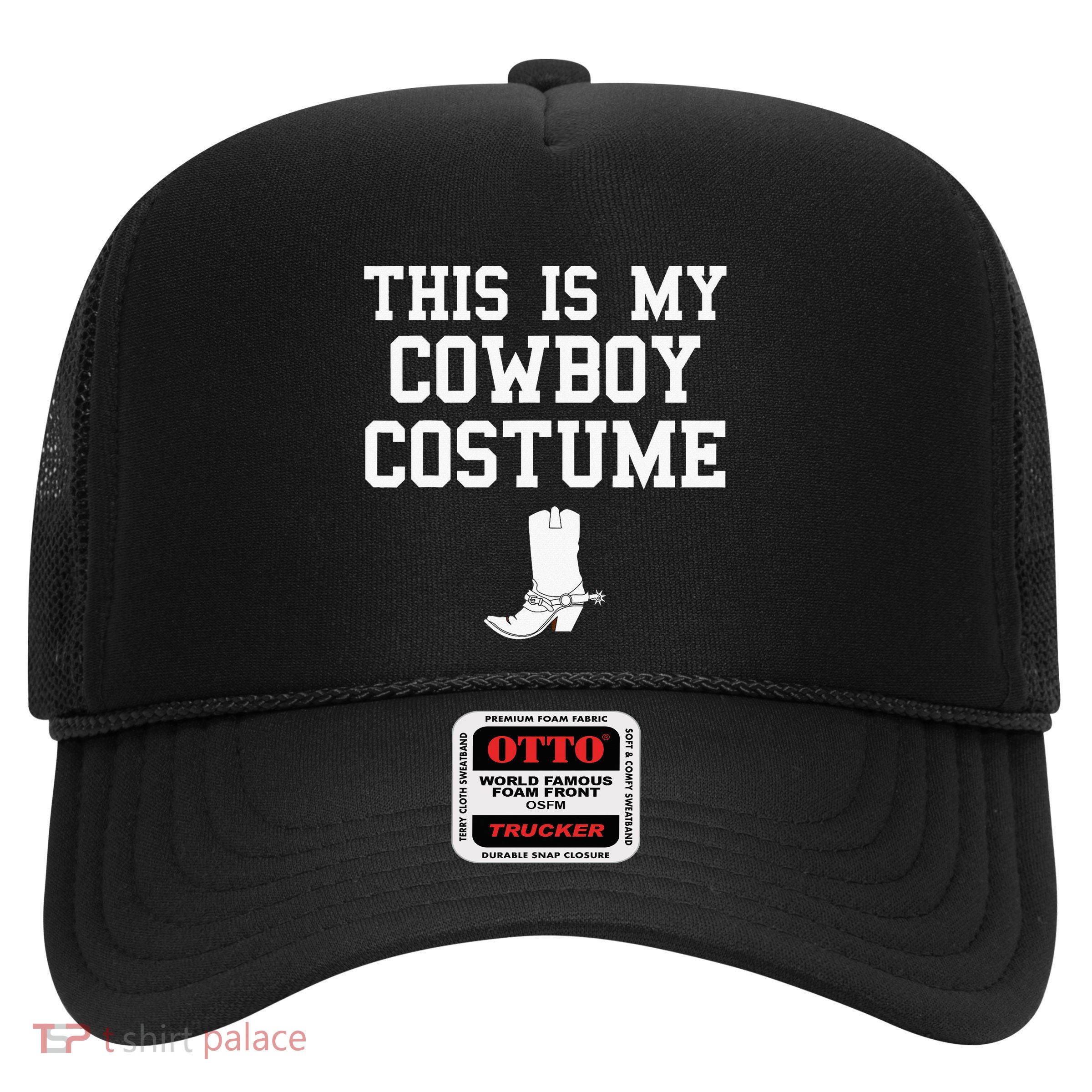 This Is My Cowboy Costume Funny Lazy Country Western Trucker Hat