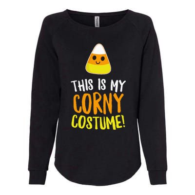 This Is My Corny Costume Funny Halloween Outfit Womens California Wash Sweatshirt