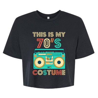 This Is My 70s Costume 1970s Retro Vintage 70s Party Bella+Canvas Jersey Crop Tee