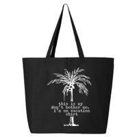This Is My Don't Bother Me I'm On Vacation 25L Jumbo Tote