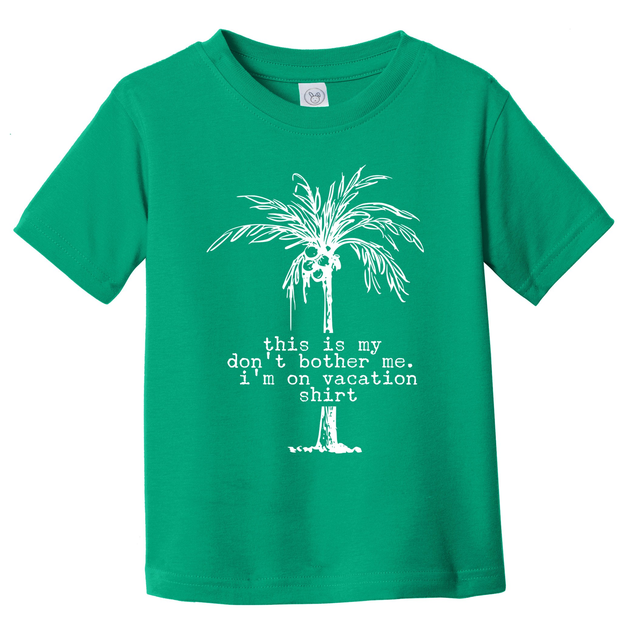 This Is My Don't Bother Me I'm On Vacation Toddler T-Shirt