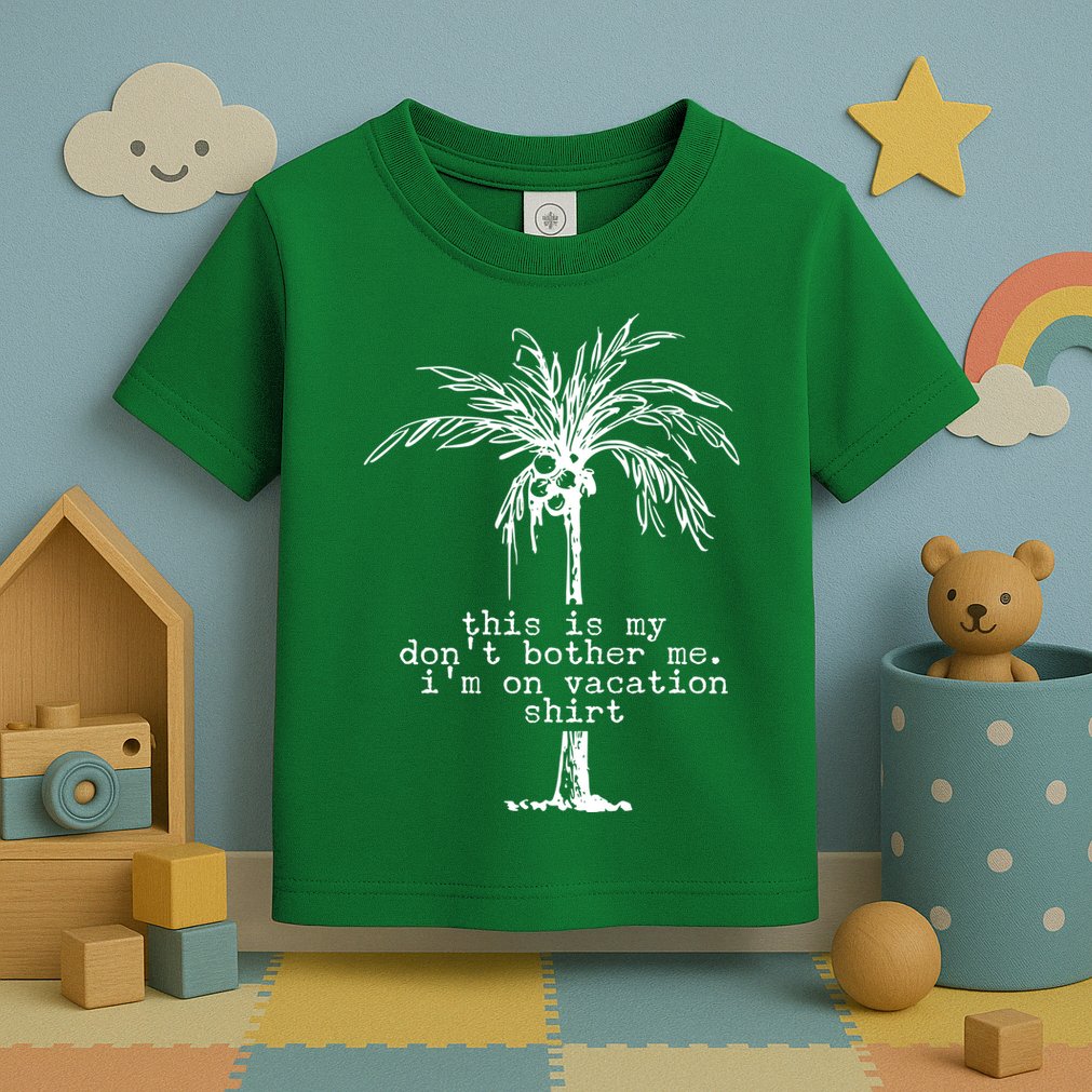 This Is My Don't Bother Me I'm On Vacation Toddler T-Shirt