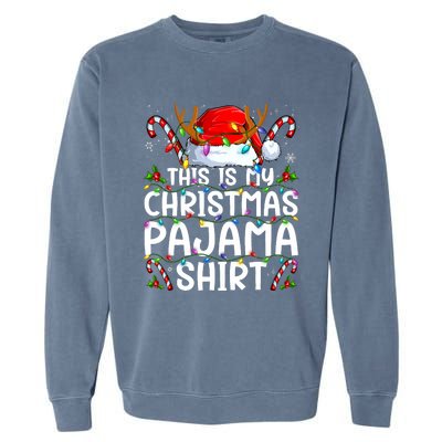 This Is My Christmas Pajama Funny Xmas Pjs Garment-Dyed Sweatshirt