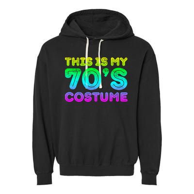 This Is My 70s Costume, 1970s Party Garment-Dyed Fleece Hoodie
