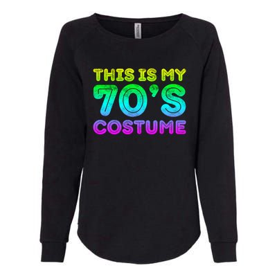 This Is My 70s Costume, 1970s Party Womens California Wash Sweatshirt