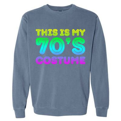 This Is My 70s Costume, 1970s Party Garment-Dyed Sweatshirt