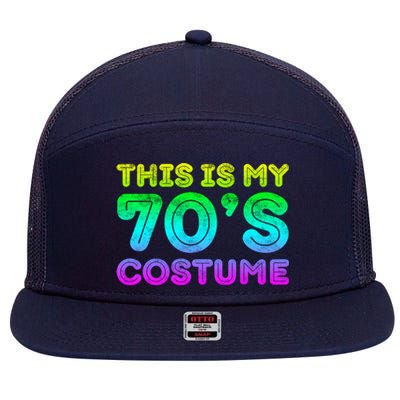 This Is My 70s Costume, 1970s Party 7 Panel Mesh Trucker Snapback Hat