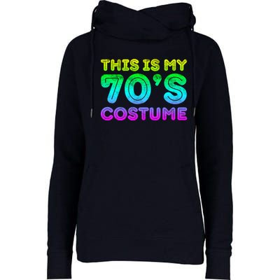 This Is My 70s Costume, 1970s Party Womens Funnel Neck Pullover Hood