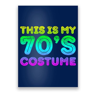 This Is My 70s Costume, 1970s Party Poster