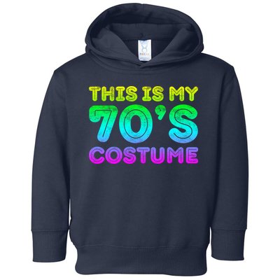 This Is My 70s Costume, 1970s Party Toddler Hoodie