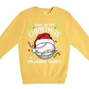 This Is My Christmas Pajama Baseball Ball Santa Christmas Gift Premium Crewneck Sweatshirt