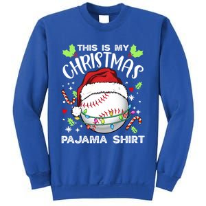 This Is My Christmas Pajama Baseball Ball Santa Christmas Gift Sweatshirt