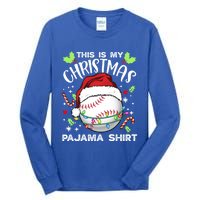 This Is My Christmas Pajama Baseball Ball Santa Christmas Gift Tall Long Sleeve T-Shirt