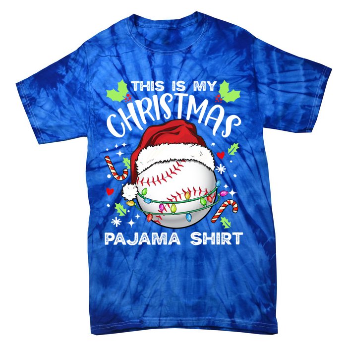 This Is My Christmas Pajama Baseball Ball Santa Christmas Gift Tie-Dye T-Shirt