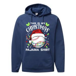 This Is My Christmas Pajama Baseball Ball Santa Christmas Gift Performance Fleece Hoodie