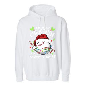 This Is My Christmas Pajama Baseball Ball Santa Christmas Gift Garment-Dyed Fleece Hoodie