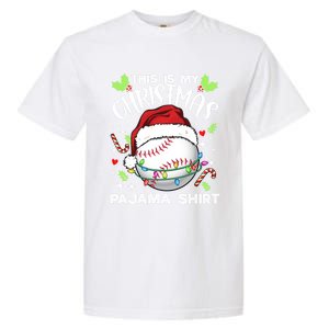 This Is My Christmas Pajama Baseball Ball Santa Christmas Gift Garment-Dyed Heavyweight T-Shirt