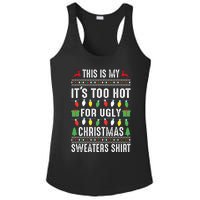 This Is My ItS Too Hot For Ugly Christmas Ladies PosiCharge Competitor Racerback Tank